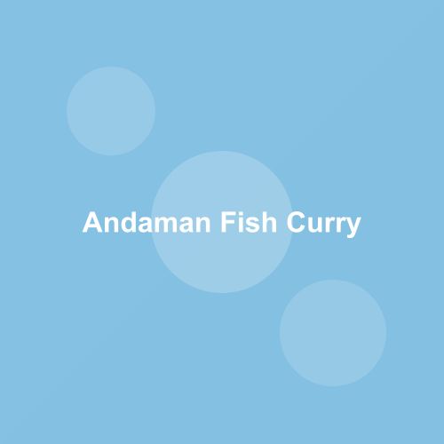 Traditional Andaman Fish Curry dish from Andaman and Nicobar Islands, India — Authentic recipe from Eat By State