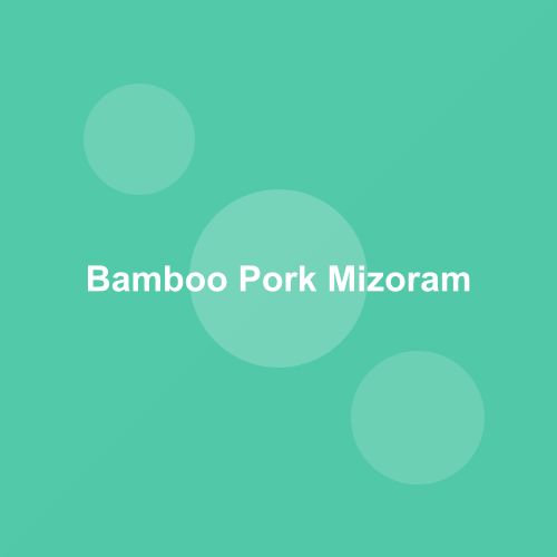 Traditional Bamboo Pork dish from Mizoram, India — Authentic recipe from Eat By State