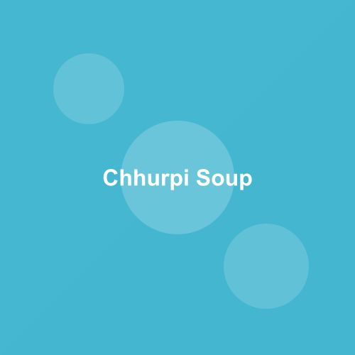 Traditional Chhurpi Soup dish from Sikkim, India — Authentic recipe from Eat By State