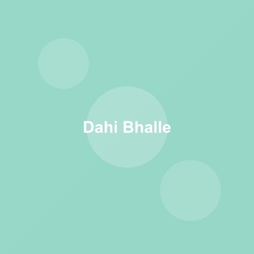 Traditional Dahi Bhalle dish from Delhi, India — Authentic recipe from Eat By State