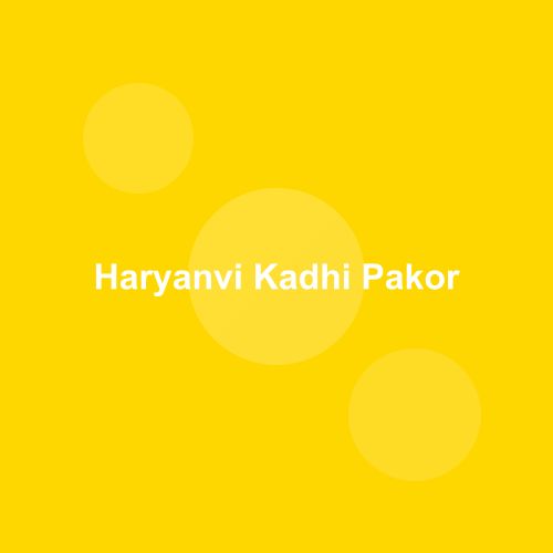 Traditional Haryanvi Kadhi Pakora dish from Haryana, India — Authentic recipe from Eat By State