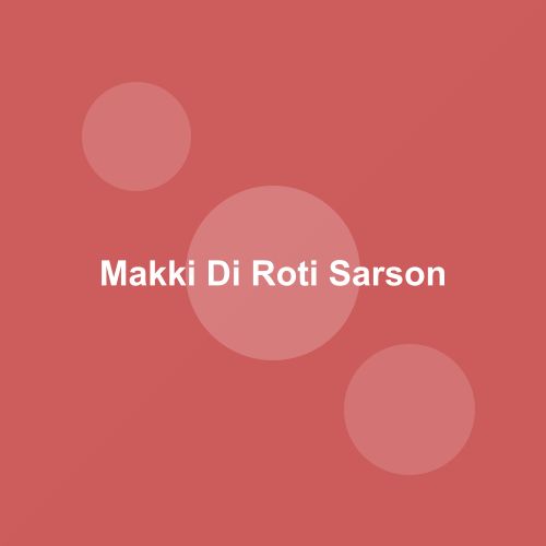 Traditional Makki Di Roti Sarson Da Saag dish from Punjab, India — Authentic recipe from Eat By State