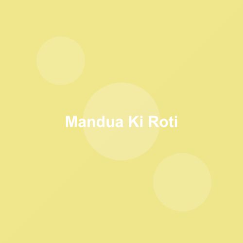 Traditional Mandua Ki Roti dish from Uttarakhand, India — Authentic recipe from Eat By State