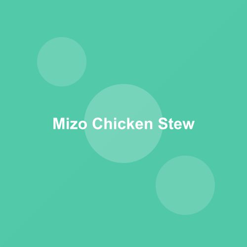 Traditional Mizo Chicken Stew dish from Mizoram, India — Authentic recipe from Eat By State