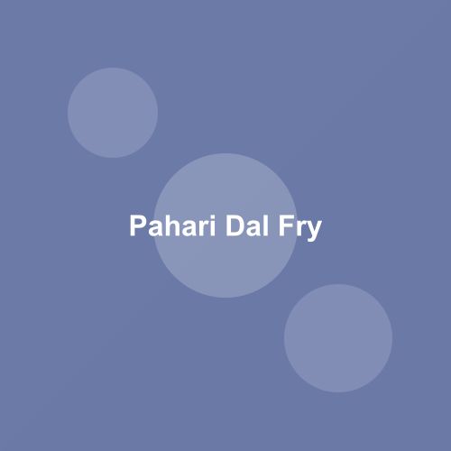 Traditional Pahari Dal Fry dish from Himachal Pradesh, India — Authentic recipe from Eat By State