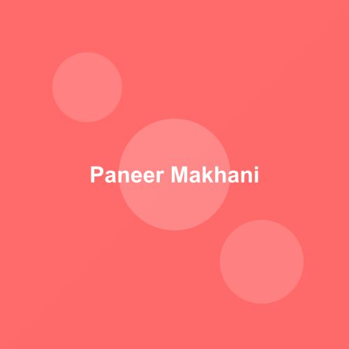 Traditional Paneer Makhani dish from Chandigarh, India — Authentic recipe from Eat By State