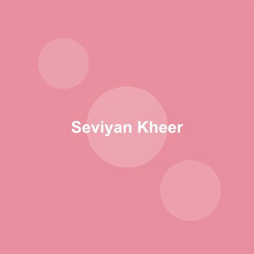 Traditional Seviyan Kheer dish from Madhya Pradesh, India — Authentic recipe from Eat By State