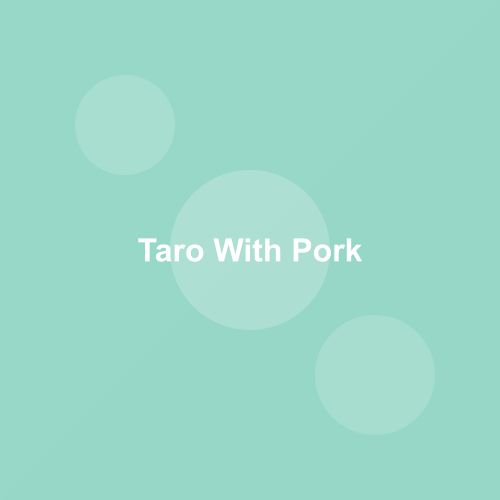 Traditional Taro with Pork dish from Nagaland, India — Authentic recipe from Eat By State